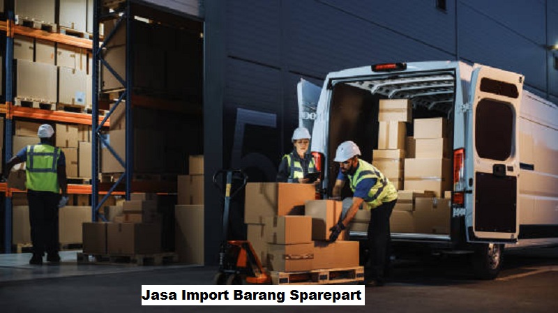 Jasa Import Barang Sparepart